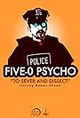 Five-O Psycho (2015)