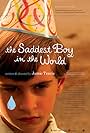 The Saddest Boy in the World (2006)