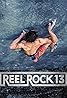 Reel Rock Film Tour (TV Series 2010– ) Poster