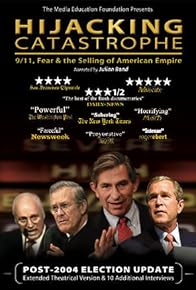 Primary photo for Hijacking Catastrophe: 9/11, Fear & the Selling of American Empire