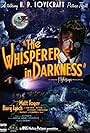 The Whisperer in Darkness (2011)