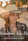 Reba McEntire: Somehow You Do (2021)