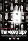 The Video Tape (2003)