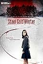 Steel Cold Winter (2013)