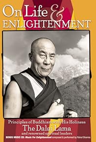 Primary photo for On Life and Enlightenment: Principles of Buddhism with His Holiness the Dalai Lama