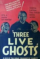 Three Live Ghosts