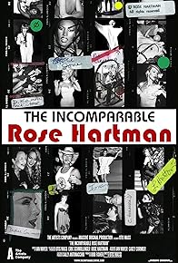 Primary photo for The Incomparable Rose Hartman