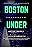 Boston Under: After Hours