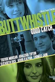 Trevor Morgan, Elizabeth Rice, and Lio Tipton in Buttwhistle (2014)