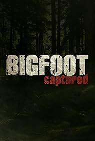 Bigfoot Captured (2015)