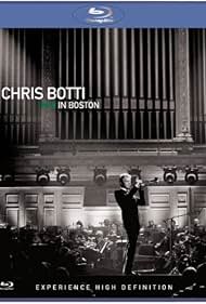 Chris Botti in Boston (2009)