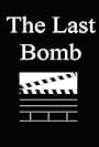 The Last Bomb (1945)