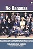 No Bananas (TV Mini Series 1996– ) Poster