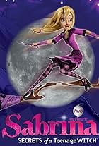 Sabrina: Secrets of a Teenage Witch