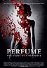 Perfume: The Story of a Murderer (2006) Poster