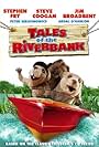 Tales of the Riverbank (2008)