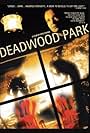 Deadwood Park (2007)