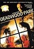 Deadwood Park (2007) Poster