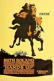 Ruth Roland in Hands Up (1918)