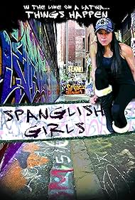 Spanglish Girls (2007)