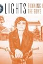 Lights: Running with the Boys (2015)