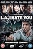 L.A., I Hate You (2011) Poster