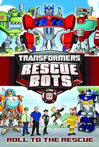 Primary photo for Transformers: Rescue Bots