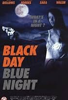 Black Day Blue Night