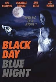 Primary photo for Black Day Blue Night