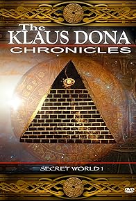 Primary photo for The Klaus Dona Chronicles: Secret World I