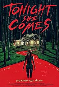 Tonight She Comes (2016)