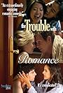 The Trouble with Romance (2007)