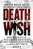 Death Wish (2018) Poster