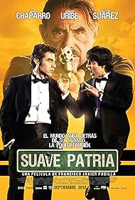 Suave Patria (2012)