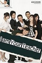 I am Your Teacher (2007)