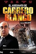 El asesinato de Carrero Blanco (2011)