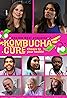 Kombucha Cure (TV Series 2023– ) Poster