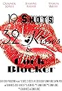 19 Shots 32 Kisses and the Co@K Blocker (2010)