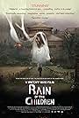 Rain of the Children (2008)