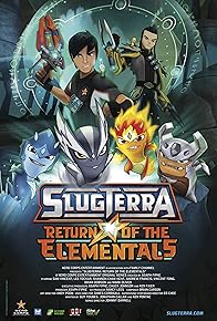 Primary photo for Slugterra: Return of the Elementals