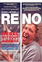 Reno: Rebel Without a Pause