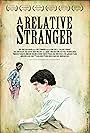 A Relative Stranger (2011)