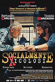 Socialmente pericolosi (2017)