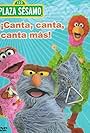 Plaza Sésamo: Canta, canta, canta más! (2008)