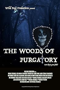 Primary photo for The Woods of Purgatory