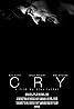 Cry (2013) Poster