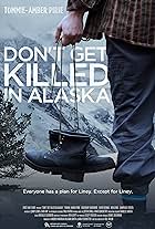 Don't Get Killed in Alaska (2014)