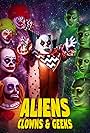 Aliens, Clowns & Geeks (2019)