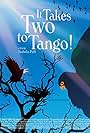 It Takes Two to Tango (2010)