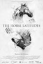 The Horse Latitudes (2013)